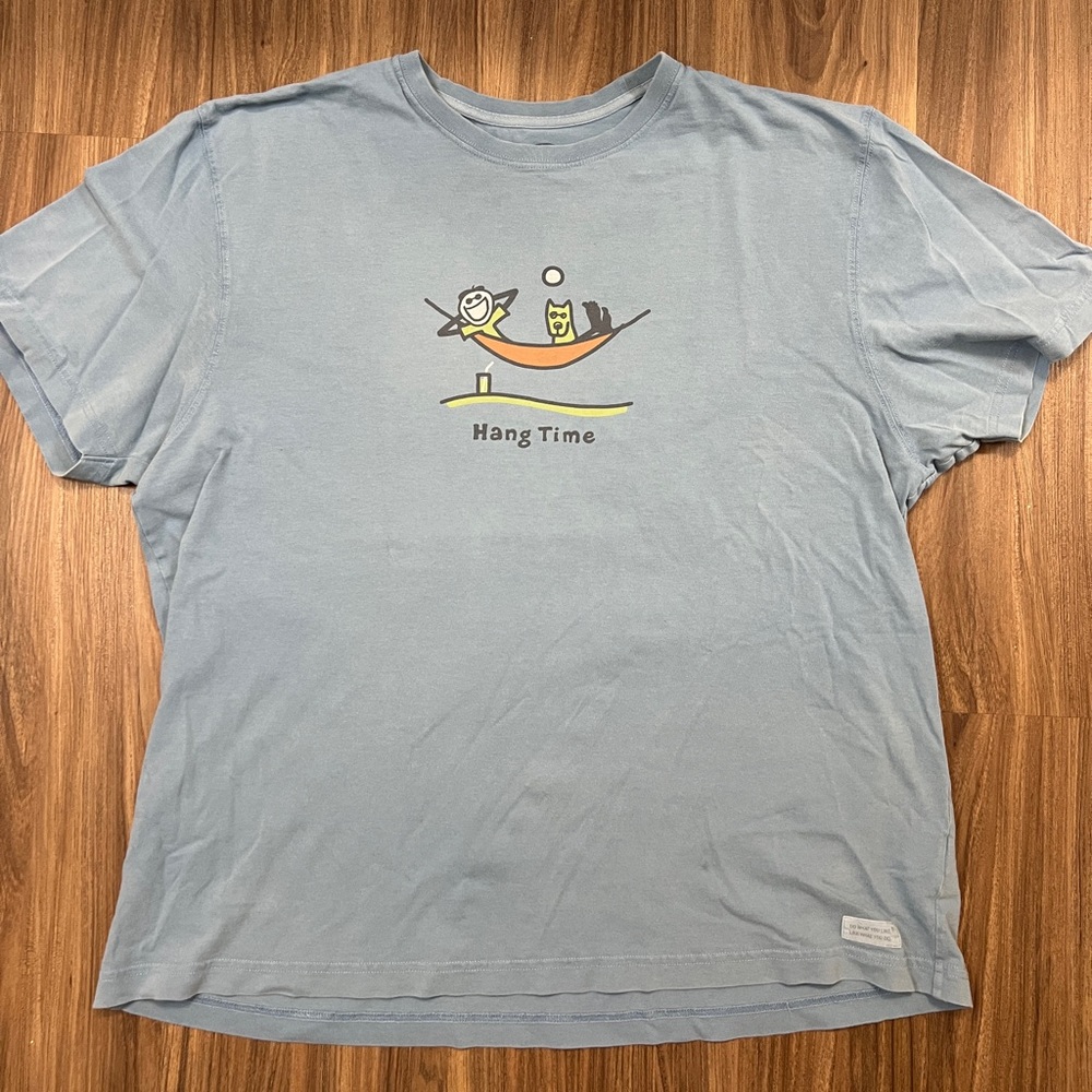 Life is good Hang Time Tee